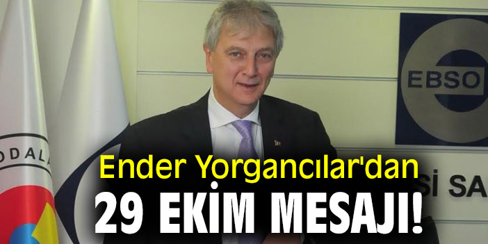 Ender Yorgancılar'dan 29 Ekim mesajı!