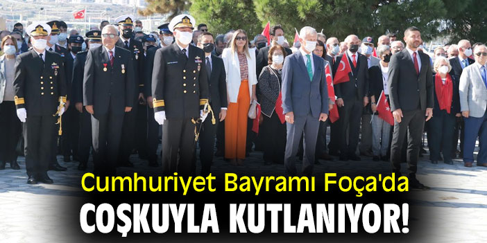 Cumhuriyet Bayramı Foça'da coşkuyla kutlanıyor!