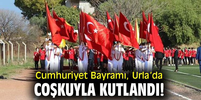 Cumhuriyet Bayramı, Urla’da Coşkuyla kutlandı!