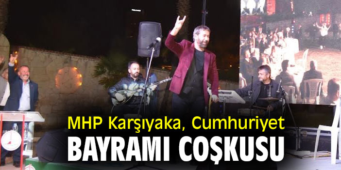 MHP Karşıyaka, Cumhuriyet Bayramı Coşkusu