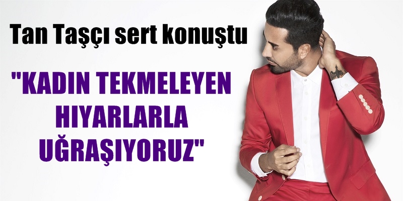 "Kadın tekmeleyen hıyarlarla uğraşıyoruz!"