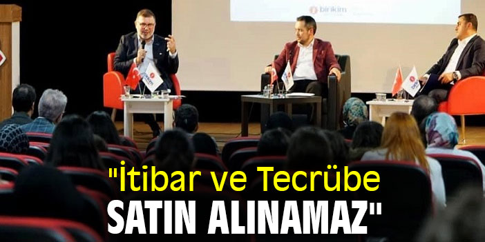 "İtibar ve Tecrübe Satın Alınamaz"