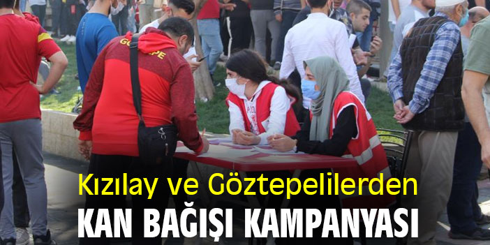 Kızılay ve Göztepelilerden kan bağışı kampanyası