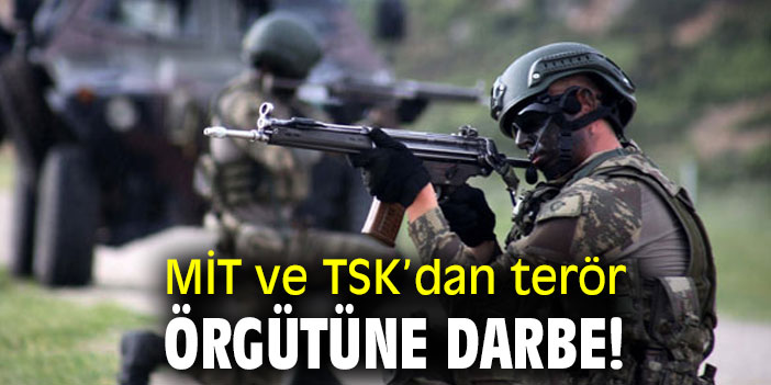 MİT ve TSK’dan terör örgütüne darbe!