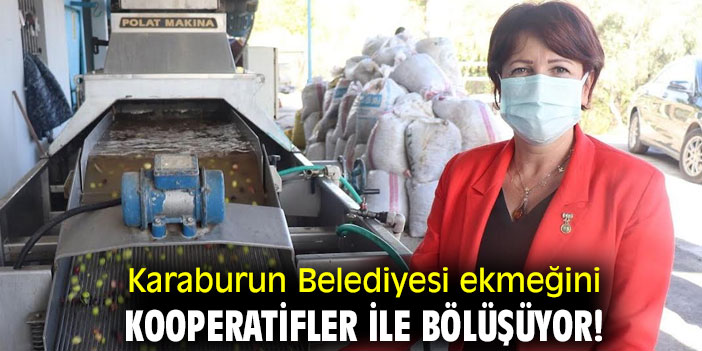 Karaburun Belediyesi ekmeğini kooperatifler ile bölüşüyor
