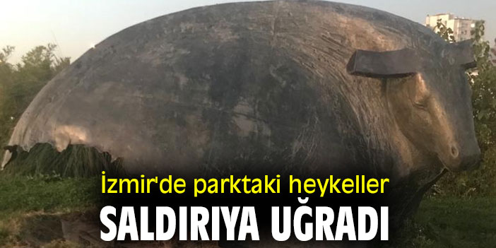 İzmir'de parktaki heykeller saldırıya uğradı