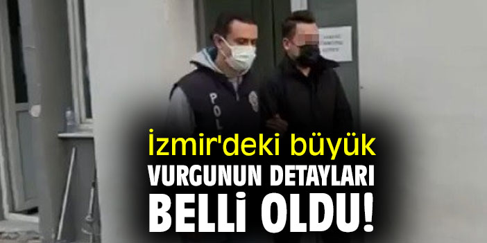 İzmir'de büyük vurgunun detayları belli oldu!