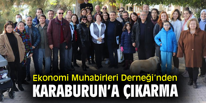 Ekonomi Muhabirleri Derneği’nden Karaburun’a çıkarma