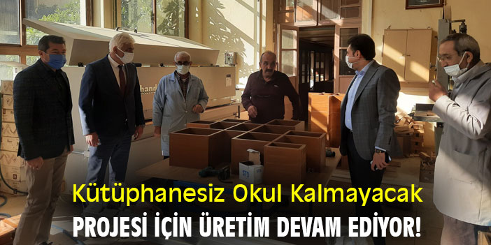 Kütüphanesiz Okul Kalmayacak Projesi için üretim devam ediyor!