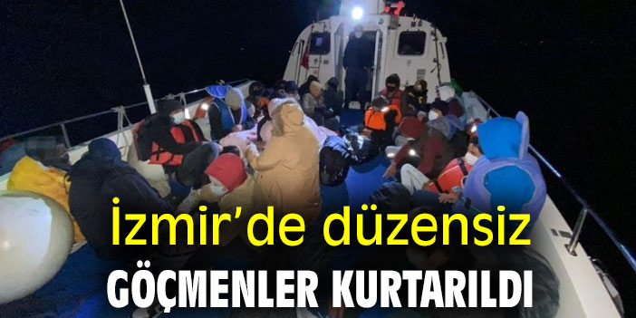 İzmir’de düzensiz göçmenler kurtarıldı