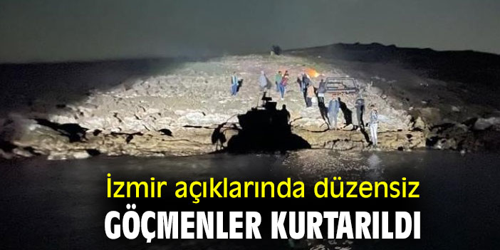 İzmir açıklarında düzensiz göçmenler  kurtarıldı