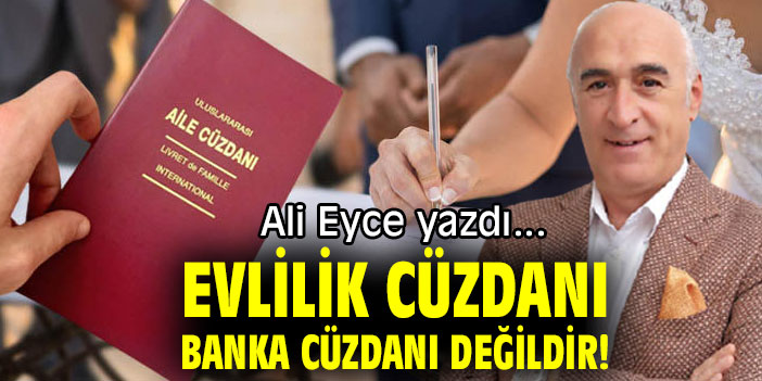 EVLİLİK CÜZDANI BANKA CÜZDANI DEĞİLDİR!