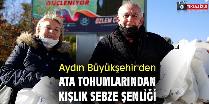 Aydın Büyükşehir'den Ata Tohumlarından Kışlık Sebze Şenliği