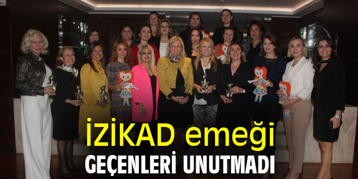 İZİKAD emeği geçenleri unutmadı