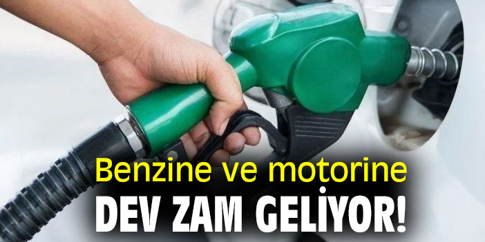 Benzine ve motorine dev zam geliyor!