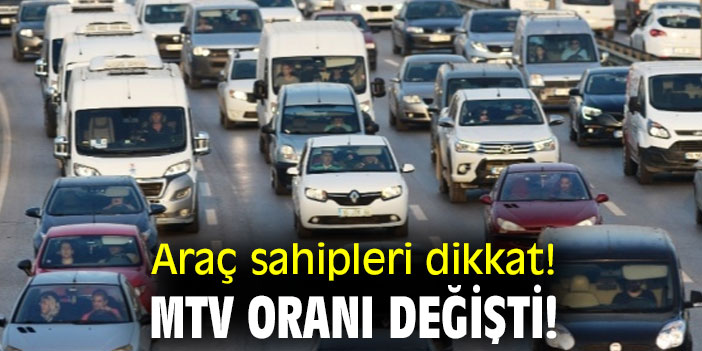 Araç sahipleri dikkat! MTV oranı değişti!