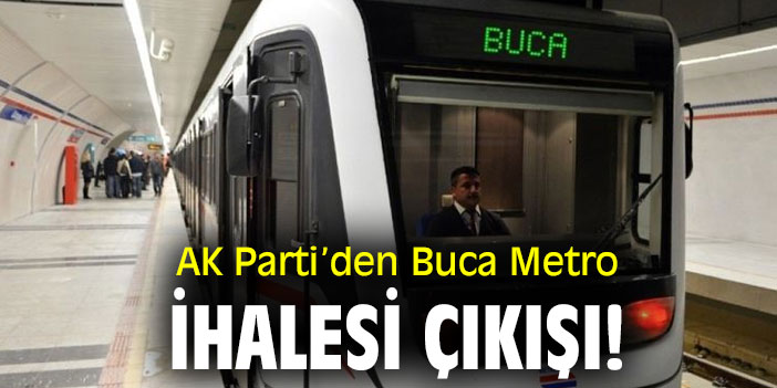 Ak Partiden Buca Metro İhalesi çıkışı 5151