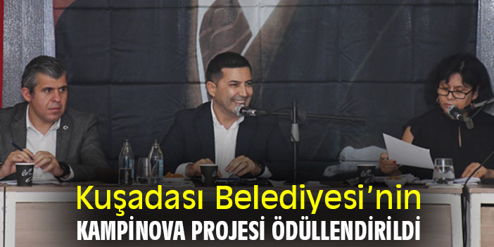 Kuşadası Belediyesi'nin Kampinova Projesi ödüllendirildi