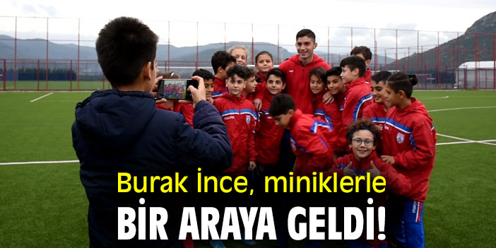 Burak İnce, miniklerle bir araya geldi!