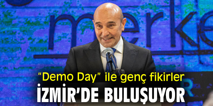 “Demo Day” ile genç fikirler İzmir’de buluşuyor