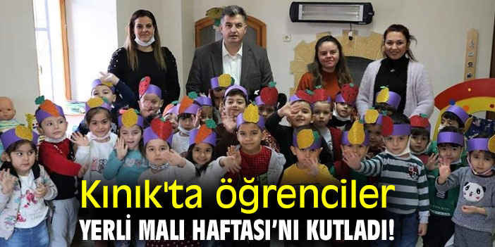 Kınık'ta öğrenciler Yerli Malı Haftası’nı kutladı!