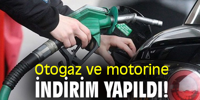 Otogaz ve motorine indirim yapıldı!