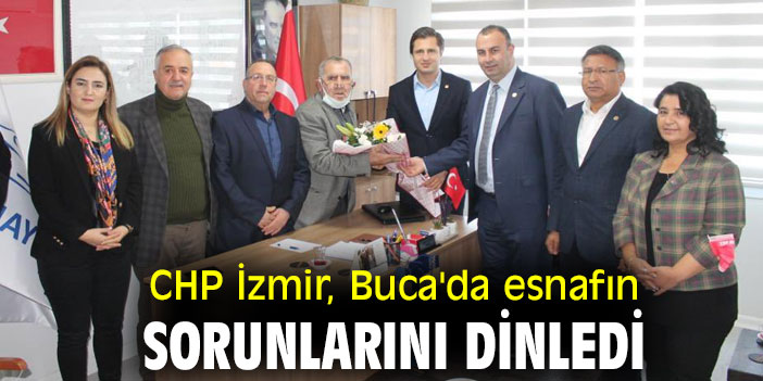 CHP İzmir, Buca'da esnafın sorunlarını dinledi