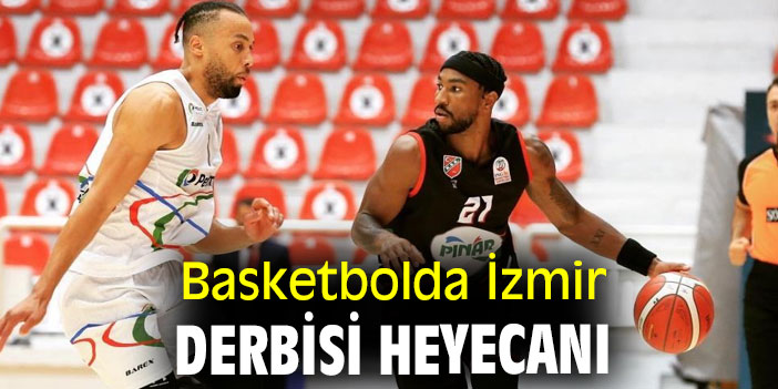 Pınar Karşıyaka ve Aliağa Petkimspor, karşı karşıya gelecek!