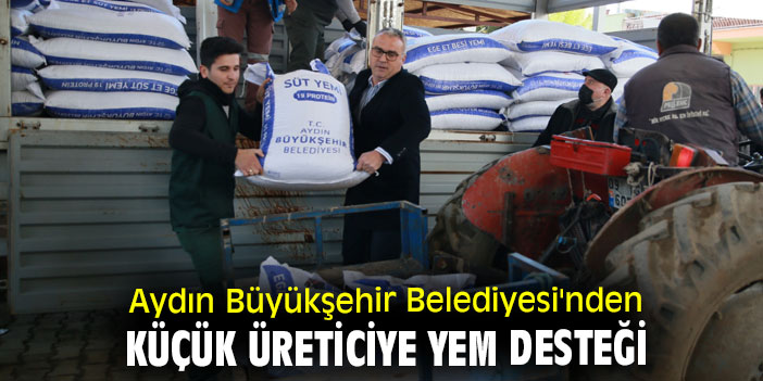 Aydın Büyükşehir Belediyesi'nden küçük üreticiye yem desteği