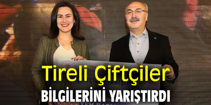 Tireli Çiftçiler Bilgilerini Yarıştırdı