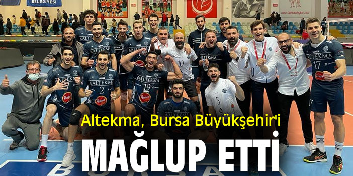 Altekma, Bursa Büyükşehir'i mağlup etti