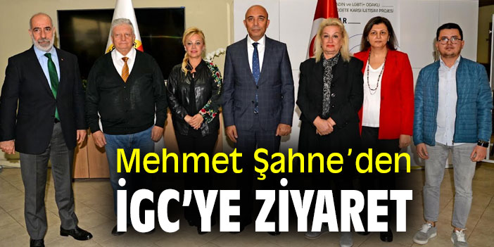 Mehmet Şahne’den İGC’ye ziyaret
