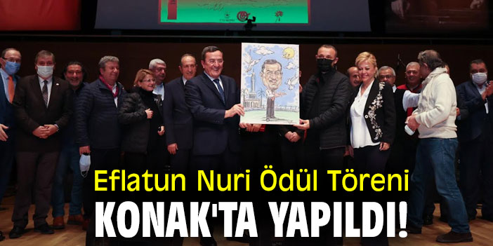 Eflatun Nuri Ödül Töreni Konak'ta yapıldı!