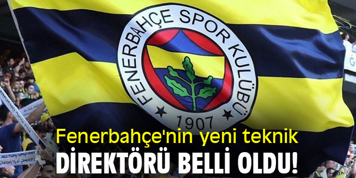 Fenerbahçe'nin yeni teknik direktörü belli oldu!