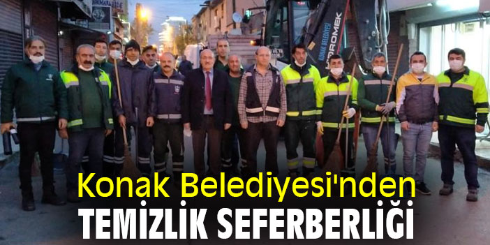 Konak Belediyesi'nden Temizlik Seferberliği