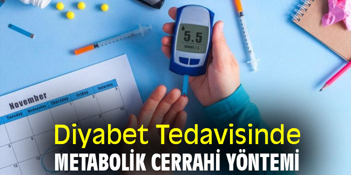 Diyabet Tedavisinde Metabolik Cerrahi yöntemi