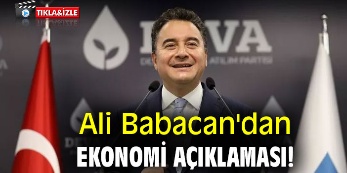 Ali Babacan'dan ekonomi açıklaması!