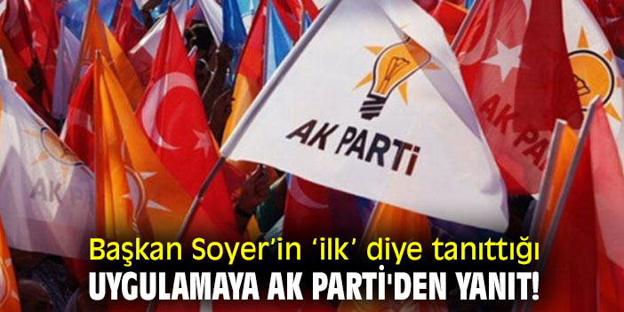 Başkan Soyer’in ‘ilk’ diye tanıttığı uygulamaya AK Parti'den yanıt!