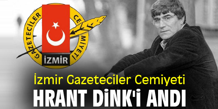 İzmir Gazeteciler Cemiyeti, Hrant Dink'i andı