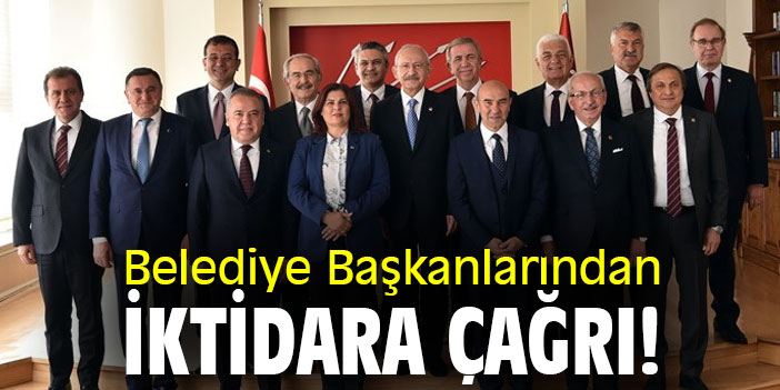 Belediye Başkanlarından iktidara çağrı!