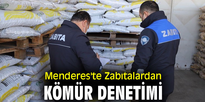 Menderes'te Zabıtalardan Kömür Denetimi