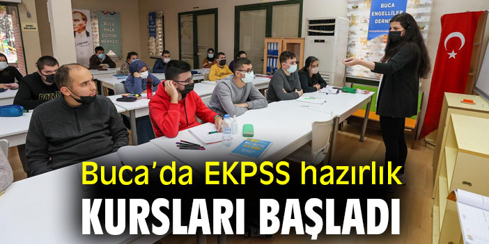 Buca’da EKPSS hazırlık kursları başladı