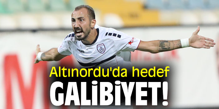Altınordu'da hedef galibiyet!