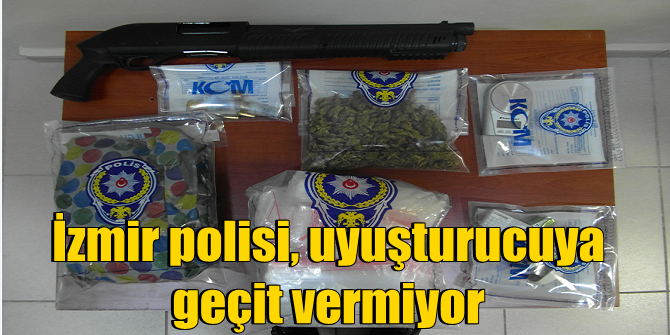 İzmir polisi, uyuşturucuya  geçit vermiyor