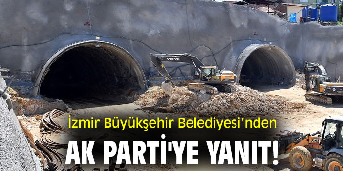 İzmir Büyükşehir Belediyesi’nden AK Parti'ye yanıt!