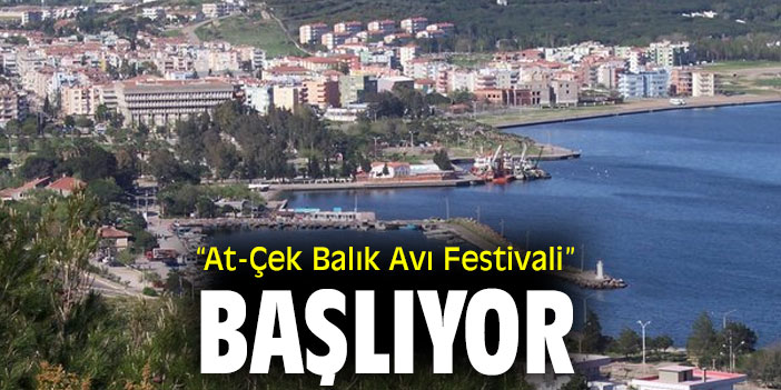 “At-Çek Balık Avı Festivali” başlıyor