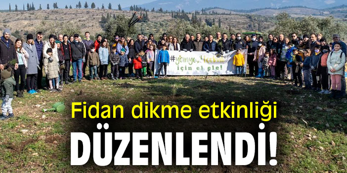 Fidan dikme etkinliği düzenlendi!