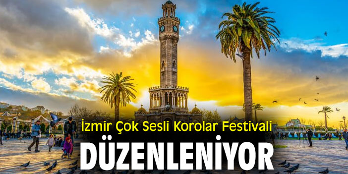 Çok Sesli Korolar Festivali gerçekleştirilecek