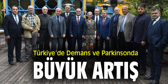 Türkiye’de Demans ve Parkinsonda Büyük Artış