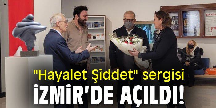 "Hayalet Şiddet" sergisi İzmir'de açıldı